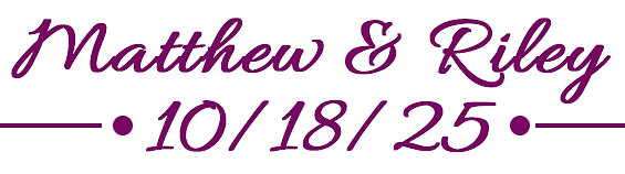 Matthew & Riley 10-18-25