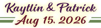 Kaytlin & Patrick 8-15-26