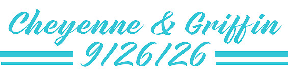 Cheyenne & Griffin 9-26-26
