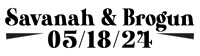 Brogun and Savanah