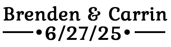 Brenden & Carrin 6-27-25